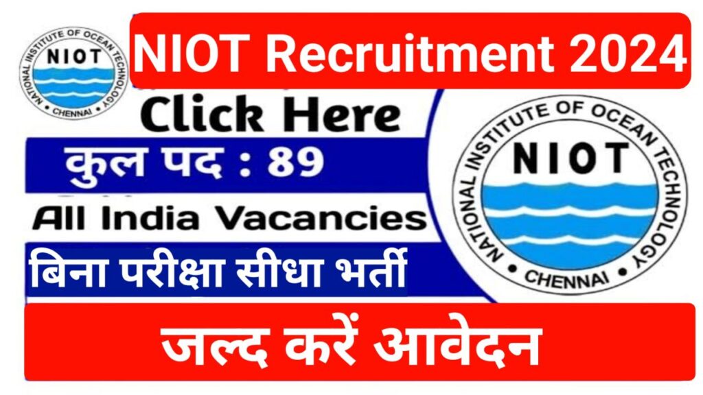 NIOT Recruitment 2024 Notification